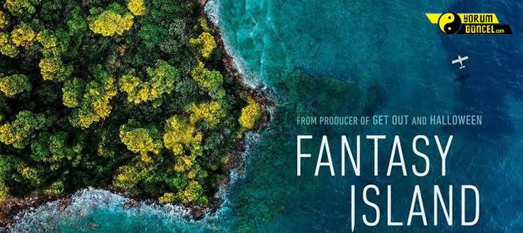Fantasy Island | Hayal Adası Filmi Oyuncuları – Vizyon Tarihi – Fragman