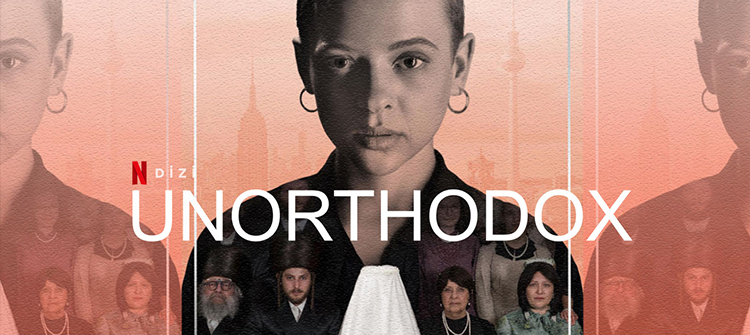 Unorthodox dizi konusu, oyuncuları |Netflix - Yorum Güncel