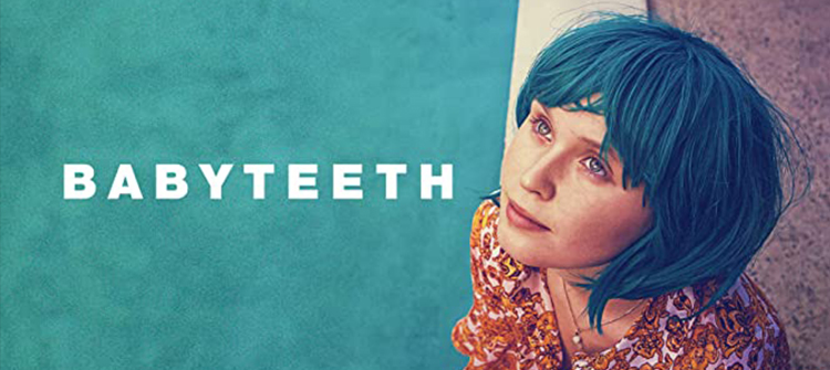 Babyteeth Film (2020) | Konusu – Oyuncuları – Ne Zaman?