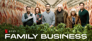 Family Business Dizi, konusu, oyuncuları, karakterleri, 2.sezon ne zaman, IMDb puanı, incelemesi, yorumları, Ekşi, fragmanı, izle gibi aramalarınıza yorumguncel.com'dan yanıt bulabilirsiniz.