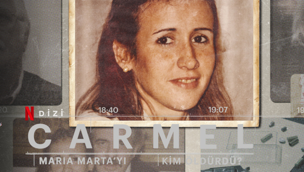 Carmel: Maria Marta’yı Kim Öldürdü? Belgesel Dizi | Konusu | Yorumları