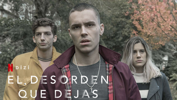 El desorden que dejas | Dizi | Konusu | Oyuncuları | Netflix