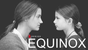 Equinox dizi, dizisi, konusu, oyuncuları, fragman, izle, trailer, yorum, yorumları, review, netflix 2.sezon, 2.sezon ne zaman, 2.sezon olacak mı, 2020, dizi konusu, konu, imdb, ekşi gibi aramalarınız için yorumguncel.com'da bulabilirsiniz.