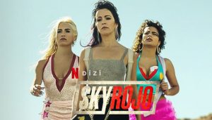 Sky Rojo dizi, konusu, oyuncuları, karakterleri, cast, yorumları, incelemesi, IMDb puanı, Netflix Dizileri, fragmanı, izle gibi aramalarınıza YORUM GÜNCEL'den yanıt bulabilirsiniz.