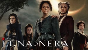 Luna Nera dizi, konusu, oyuncuları, karakterleri, cast, yorumları, incelemesi, IMDb puanı, Netflix dizileri, Ekşi yorumları, fragmanı, izle gibi aramalarınıza YORUM GÜNCEL'den yanıt bulabilirsiniz.