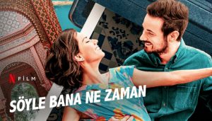 Söyle Bana Ne Zaman, Dime Cuándo Tú, film, konusu, oyuncuları, cast, trailer, fragman, ne zaman, vizyon tarihi, release date, netflix, 2020, rewiev, izle, 2021, imdb, ekşi, yorum, yorumları gibi aramalarınızın yanıtına yorumguncel.com'dan ulaşabilirsiniz.