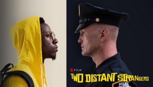 Two Distant Strangers filmi, konusu, oyuncuları, oscar adayı kısa film, Netflix kısa filmler, karakterleri, cast, yorumları, incelemesi, IMDb puanı, ekşi yorumları, fragmanı, izle gibi aramalarınıza YORUM GÜNCEL'den yanıt bulabilirsiniz.