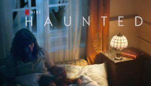 Haunted dizi, konusu, oyuncuları, karakterleri, cast, yorumları, incelemesi, IMDb puanı, 4.sezon ne zaman, Netflix Dizileri, fragmanı, izle gibi aramalarınıza YORUM GÜNCEL'den yanıt bulabilirsiniz.