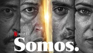 Somos. dizi, konusu, oyuncuları, karakterleri, cast, yorumları, incelemesi, IMDb puanı, 2.sezon ne zaman, yorumları, Ekşi sözlük, Netflix Dizileri, fragmanı, izle gibi aramalarınıza YORUM GÜNCEL'den yanıt bulabilirsiniz.