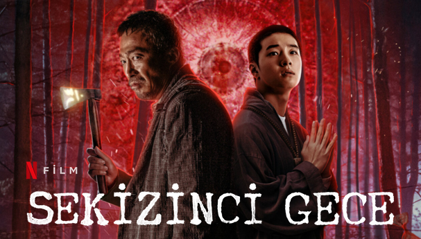 Sekizinci Gece Filmi | Konusu | Oyuncuları | Netflix