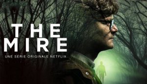 The Mire dizi, konusu, 97, 2.sezon, oyuncuları, imdb, cast, fragman, yorum, ekşi, dizisi yorumları, izle, Rojst, senaristi, Netflix, kaç bölüm, 3.sezon ne zaman, ne demek gibi aramalarınız için yorumguncel.com'da kalın.