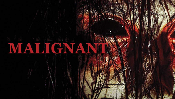 Habis (Malignant) Filmi | Konusu | Oyuncuları | Yorumları