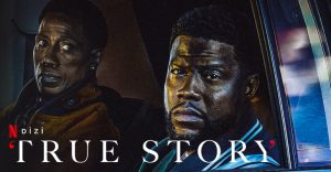 True Story dizi, konusu, oyuncuları, karakterleri, 2.sezon ne zaman, IMDb puanı, cast, yorumları, Ekşi, Netflix dizileri, fragmanı, izle gibi aramalarınıza YIRUM GÜNCEL'den yanıt bulabilirsiniz.