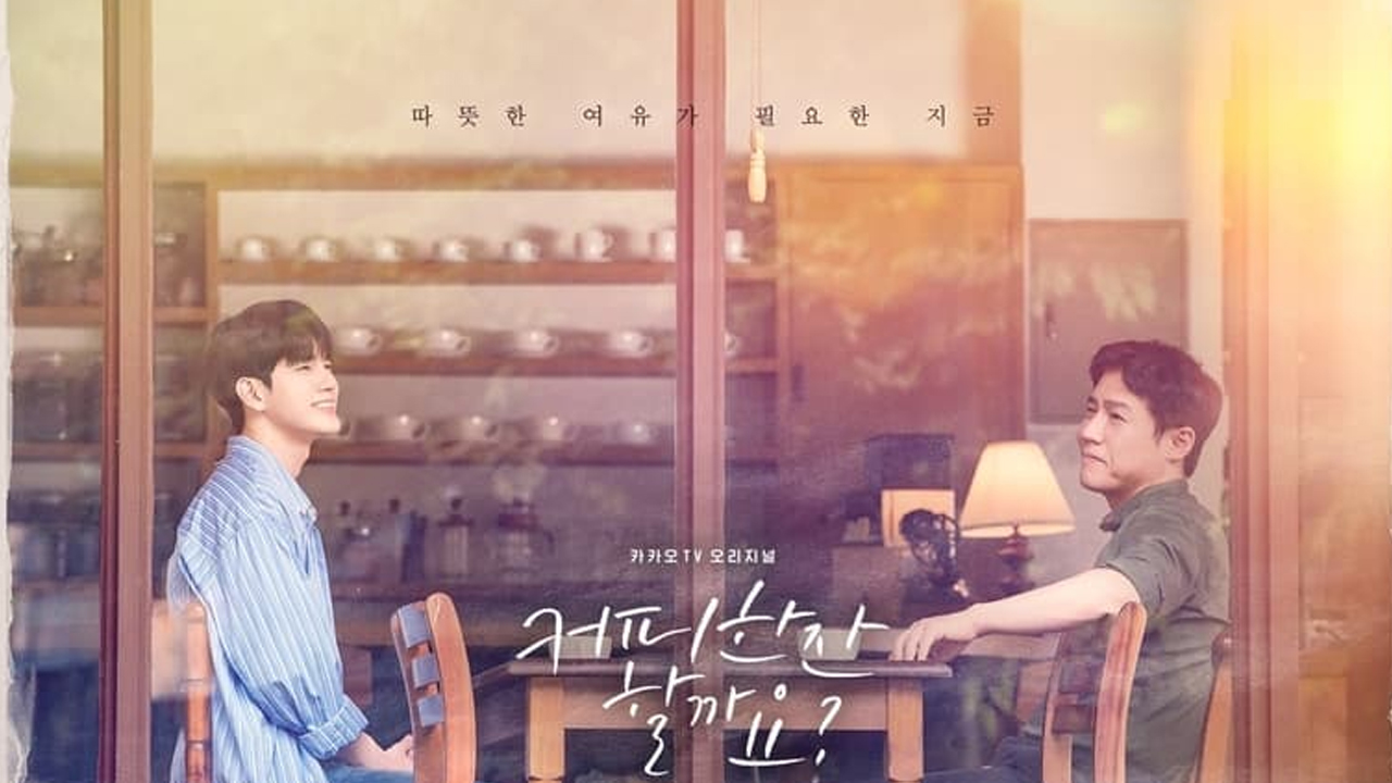 Would You Like a Cup of Coffee Dizi | Konusu | Oyuncuları | Kore Dizileri