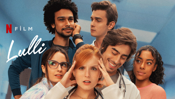 Lulli Film | Konusu | Oyuncuları | Netflix