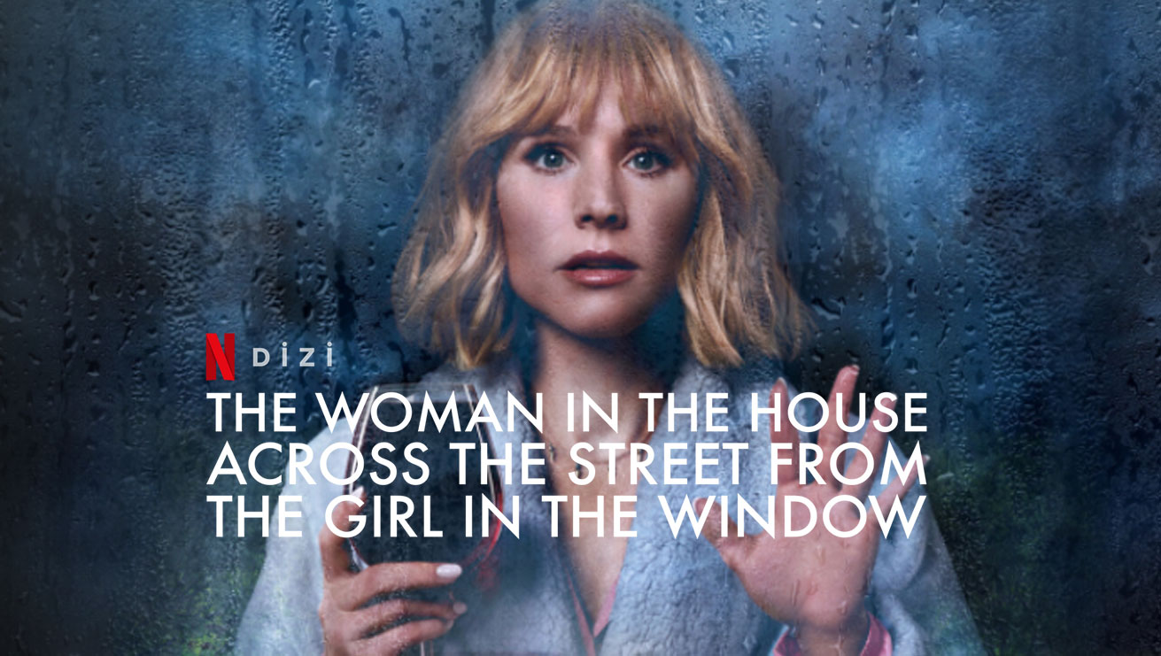 The Woman in the House Across the Street from the Girl in the Window Dizi |