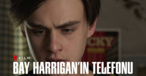 Bay Harrigan'ın Telefonu filmi, konusu, oyuncuları, karakterleri, cast, yorumları, incelemesi, imdb puanı, ekşi, fragmanı, izle gibi aramalarınıza yorumguncel.com'dan yanıt bulabilirsiniz.