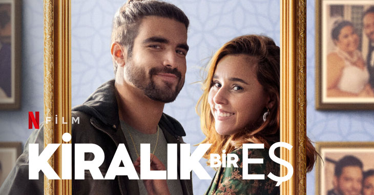 Kiralık Bir Eş Filmi | Konusu | Oyuncuları | Netflix