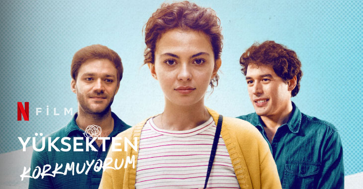 Yüksekten Korkmuyorum Filmi | Konusu | Oyuncuları | Netflix