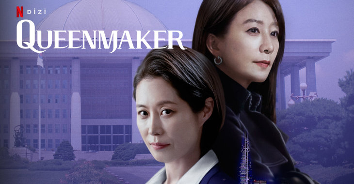 Queenmaker Dizi | Konusu | Oyuncuları | Netflix