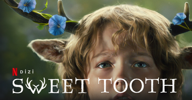 Sweet Tooth 3.sezon ne zaman yayınlanacak? Netflix