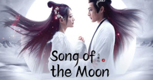 Song of the Moon 2023 dizi, konusu, oyuncuları, karakterleri, cast, yorumları, incelemesi, Mydramalist puanı, Chinese Drama 2023, Çin Dizileri 2023, fragmanı, izle gibi aramalarınıza yorumguncel.com'dan yanıt bulabilirsiniz.