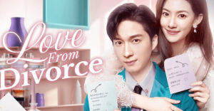 Love from Divorce 2023 dizi, konusu, oyuncuları, karakterleri, cast, yorumları, incelemesi, Mydramalist puanı, Chinese Drama 2023, Çin Dizileri 2023, fragmanı, izle gibi aramalarınıza yorumguncel.com'dan yanıt bulabilirsiniz.