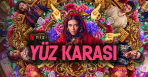 Yüz Karası dizi 2023, konusu, oyuncuları, karakterleri, cast, 2.sezon ne zaman, yorumları, Ekşi, incelemesi, IMDb puanı, Netflix dizileri, fragmanı, izle gibi aramalarınıza YORUM GÜNCEL’den yanıt bulabilirsiniz.