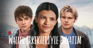 Walter Erkekleriyle Hayatım Dizi, konusu, oyuncuları, karakterleri, cast, yorumları, Ekşi, incelemesi, IMDb puanı, Netflix dizileri, fragmanı, izle gibi aramalarınıza YORUM GÜNCEL’den yanıt bulabilirsiniz.