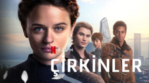 Çirkinler Filmi, konusu, oyuncuları, karakterleri, cast, yorumları, incelemesi, imdb puanı, fragmanı, izle gibi aramalarınıza yorumguncel.com!