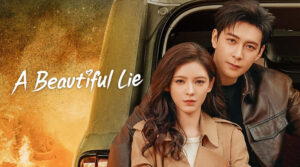 A Beautiful Lie dizi 2025 chinese drama, konusu, oyuncuları, karakterleri, cast, yorumları, incelemesi, mydramalist puanı, fragmanı, izle gibi aramalarınıza yorumguncel.com!