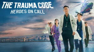 The Trauma Code Heroes on Call dizi, konusu, oyuncuları, karakterleri, cast, yorumları, incelemesi, mydramalist puanı, fragmanı, izle gibi aramalarınıza yorumguncel.com!