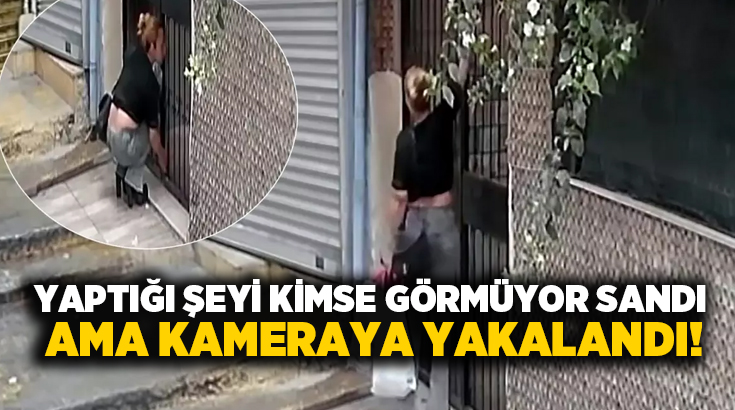 Yaptığı şeyi kimse görmüyor sandı ama kameraya yakalandı!