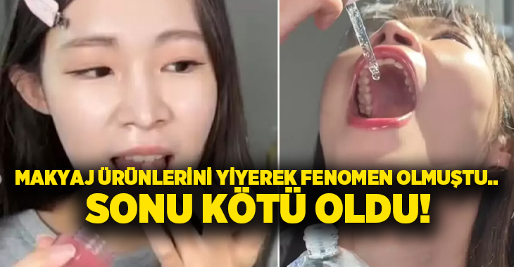 Makyaj ürünlerini yiyerek fenomen olmuştu.. Sonu kötü oldu!