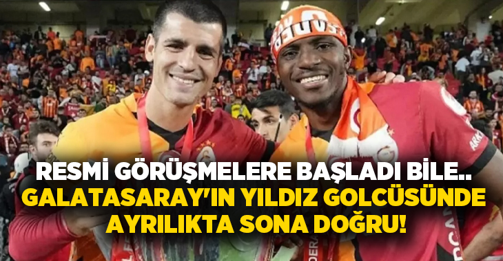 Resmi görüşmelere başladı bile.. Galatasaray’ın yıldız golcüsünde ayrılıkta sona doğru!