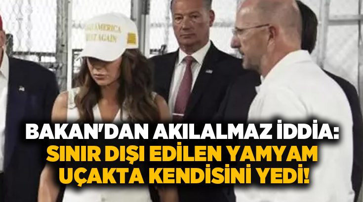 Bakan’dan akılalmaz iddia: Sınır dışı edilen yamyam uçakta kendisini yedi!