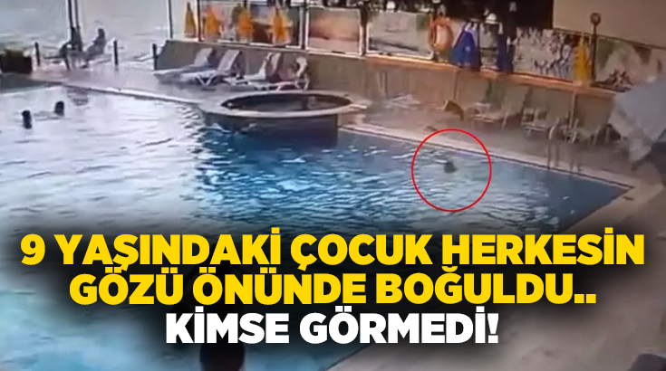 9 yaşındaki çocuk herkesin gözü önünde boğuldu.. Kimse görmedi!
