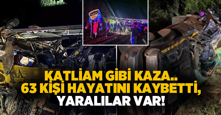 Katliam gibi kaza.. 63 kişi hayatını kaybetti, yaralılar var!