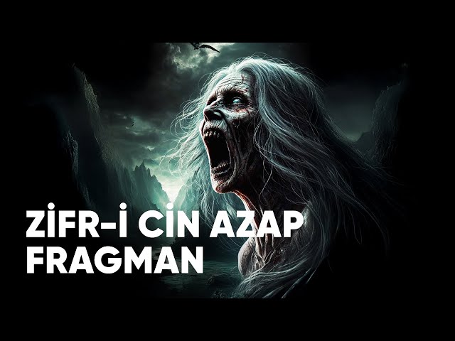 Zifr-i Cin Azap fragmanı cinli korku filmi fragmanı korku filmi sahnesi