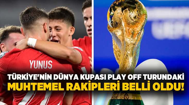 Türkiye’nin Dünya Kupası play off turundaki muhtemel rakipleri belli oldu!