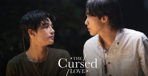 The Cursed Love Dizi, konusu, oyuncuları, karakterleri, cast, yorumları, incelemesi, mydramalist puanı, fragmanı, izle, 2025 Tayland Dizileri gibi aramalarınıza yanıtı yoırumguncel'de keşfedin!