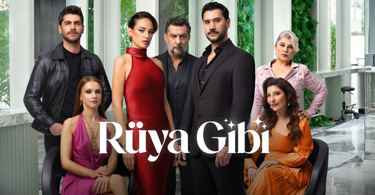 Rüya Gibi Dizi Konusu Oyuncuları – Show TV