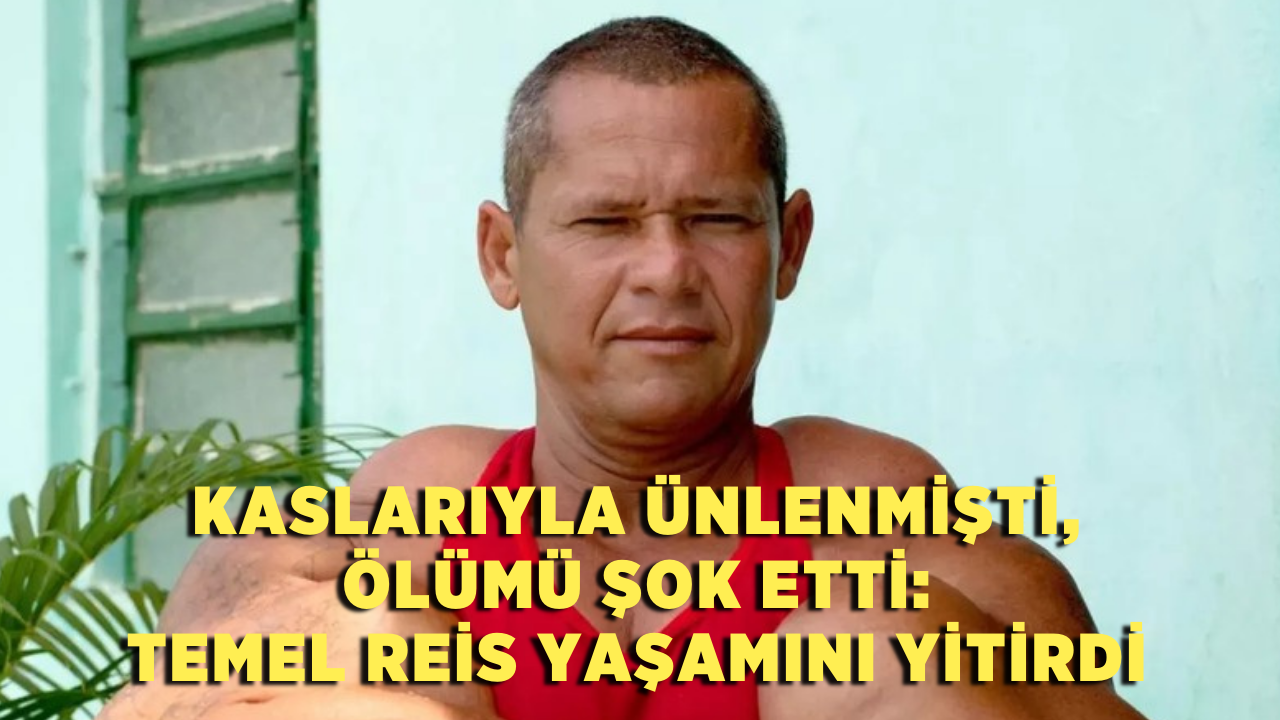 Kaslarıyla Ünlenmişti, Ölümü Şok Etti: Brezilyalı Temel Reis Yaşamını Yitirdi!