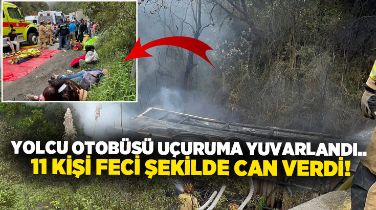 Yolcu otobüsü uçuruma yuvarlandı.. 11 kişi feci şekilde can verdi!