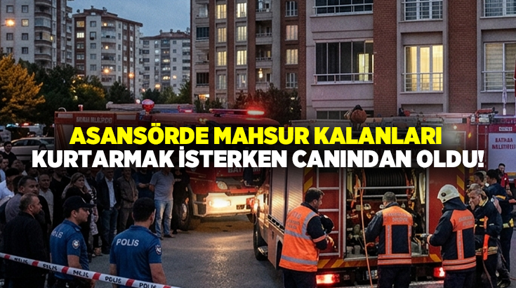 Asansörde mahsur kalanları kurtarmak isterken canından oldu!