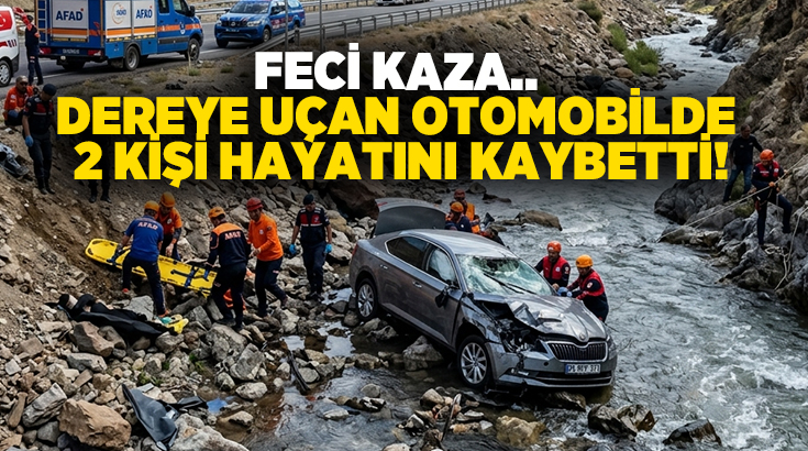 Feci kaza.. Dereye uçan otomobilde 2 kişi hayatını kaybetti!