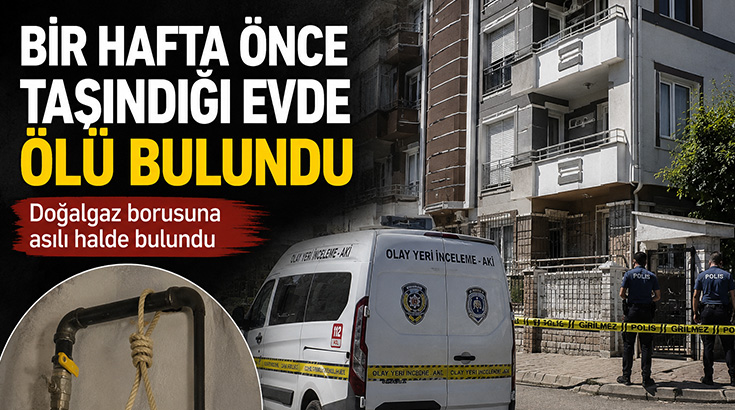 Bir hafta önce taşındığı evde yaşamına son verdi!