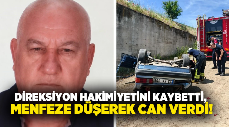 Direksiyon hakimiyetini kaybetti, menfeze düşerek can verdi!