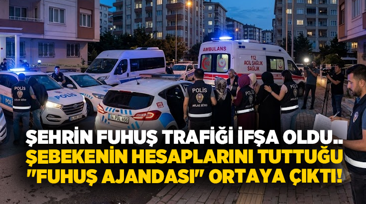 Şehrin fuhuş trafiği ifşa oldu.. Şebekenin hesaplarını tuttuğu “fuhuş ajandası” ortaya çıktı!