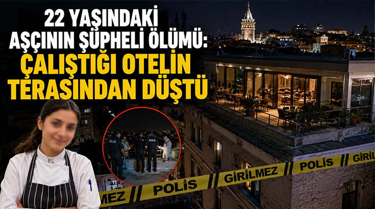 22 yaşındaki aşçının şüpheli ölümü: Çalıştığı otelin terasından düştü!